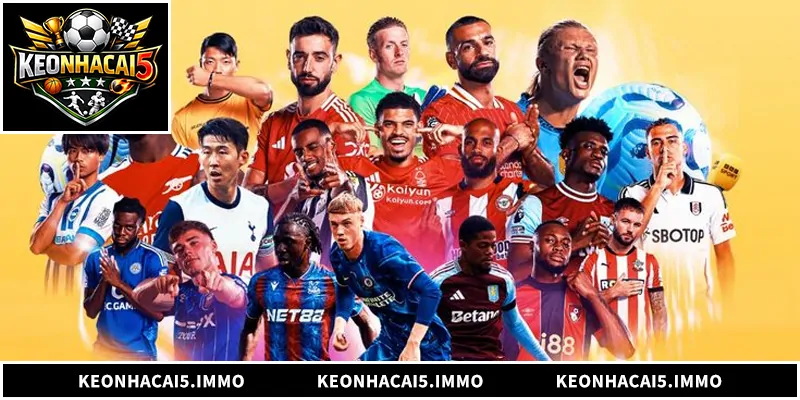 Soi Kèo Ngoại Hạng Anh - Nhận Định Chuẩn Xác Mỗi Ngày